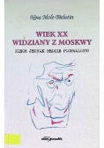 Wiek XX widziany z Moskwy