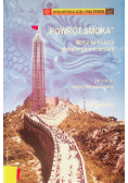 "Powrót Smoka" Marsz ku pozycji globalnego mocarstwa