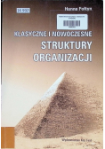 Klasyczne i nowoczesne struktury organizacji