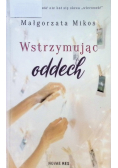 Wstrzymując oddech