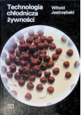 Technologia chłodnicza żywności