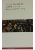 Homo ludens Zabawa jako źródło kultury