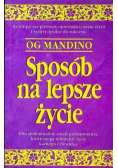 Sposób na lepsze życie