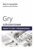 Gry szkoleniowe Praktyczny przewodnik