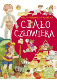 Moja pierwsza książka. Ciało człowieka