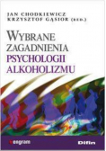 Wybrane zagadnienia psychologii alkoholizmu