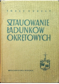 Sztauowanie ładunków okrętowych