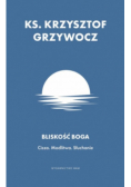 Bliskość Boga Cisza Modlitwa Słuchanie