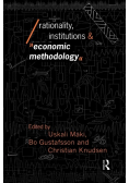 Rationality, Institutions and Economic Methodology