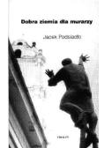 Dobra ziemia dla murarzy