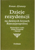 Dzieje rezydencji na dawnych kresach Rzeczypospolitej Tom 8