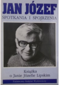 Jan Józef Spotkania i spojrzenia