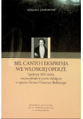 Bel Canto I Ekspresja We Włoskiej Operze