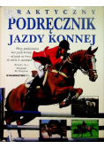 Praktyczny podręcznik jazdy konnej