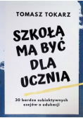 Szkoła ma być dla ucznia
