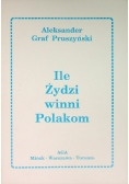 Ile Żydzi winni Polakom