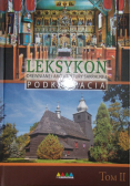 Leksykon Drewnianej architektury sakralnej Podkarpacia Tom II