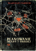Planowanie miast i osiedli Tom VI