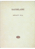 Baudelaire Kwiaty Zła