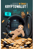Jak bezpiecznie i bez pośpiechu wejść w świat kryptowalut