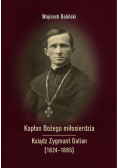 Kapłan Bożego miłosierdzia Ksiądz Zygmunt Golian