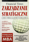 Zarządzanie strategiczne Tom 1 Firma na rynku globalnym