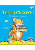 Tupcio Chrupcio. Urodzinowy prezent