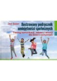 Ilustrowany podręcznik umiejętności społecznych