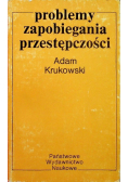 Problemy zapobiegania przestępczości