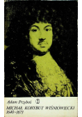 Michał Korybut Wiśniowiecki 1640 - 1673