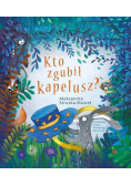 Kto zgubił kapelusz?