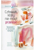 Człowiek który nie mógł przestać
