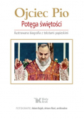 Ojciec Pio  Potęga świętości