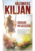 Sięgając po szczęście