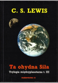 Ta ohydna siła Tom III
