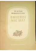 Śmierci nie ma  1949 r.