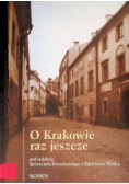 O Krakowie raz jeszcze