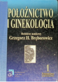 Położnictwo i ginekologia Tom I