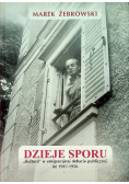 Dzieje sporu Kultura w emigracyjnej debacie publicznej lat 1947 - 1956