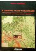 W obronie przed Ukraińcami