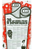 20 lat Nowej Polski w reportażach