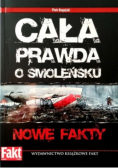 Cała prawda o Smoleńsku