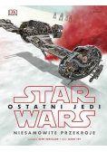 Star Wars. Ostatni Jedi. Niesamowite przekroje