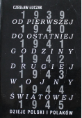 Od pierwszej do ostatniej godziny drugiej wojny światowej