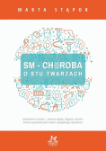 SM Choroba o stu twarzach