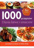 1000 przepisów Dania łatwe i smaczne