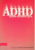 ADHD prawie normalne życie