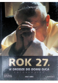 Rok 27 W drodze do domu Ojca Fotokronika