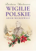 Wigilie Polskie Adama Mickiewicza
