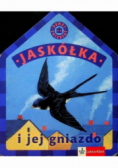 Jaskółka i jej gniazdo